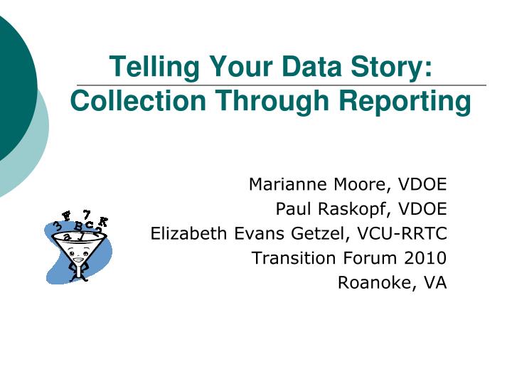 telling your data story collection through reporting