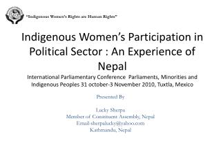 Presented By Lucky Sherpa Member of Constituent Assembly, Nepal Email-sherpalucky@yahoo.com Kathmandu, Nepal