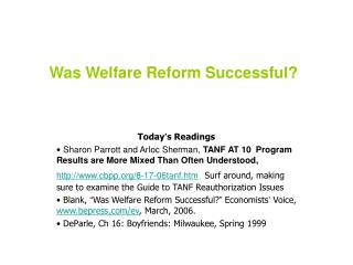 Was Welfare Reform Successful?