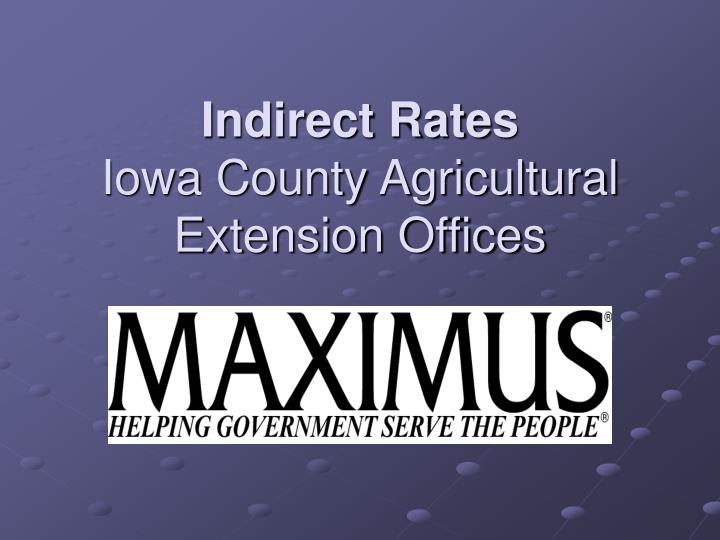 indirect rates iowa county agricultural extension offices