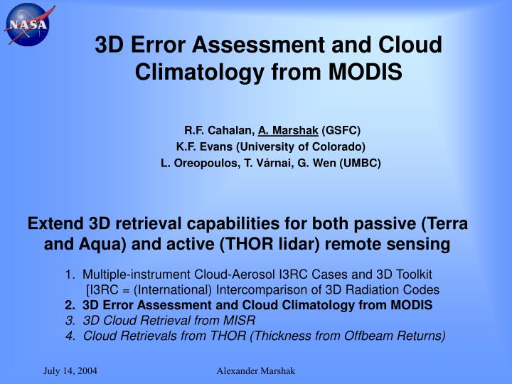 3d error assessment and cloud climatology from modis