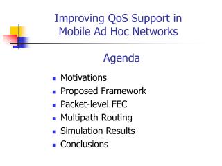 Improving QoS Support in Mobile Ad Hoc Networks