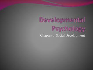 Developmental Psychology