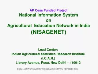 AP Cess Funded Project National Information System on Agricultural Education Network in India (NISAGENET)