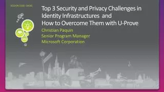 Top 3 Security and Privacy Challenges in Identity Infrastructures and How to Overcome Them with U-Prove
