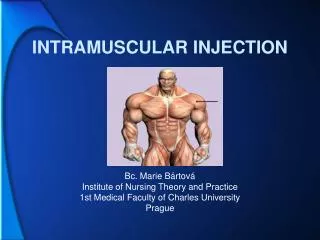 INTRAMUSCULAR INJECTION