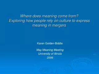 Where does meaning come from? Exploring how people rely on culture to express meaning in mergers