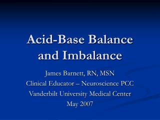 Acid-Base Balance and Imbalance