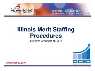 Illinois Merit Staffing Procedures Effective December 15, 2010