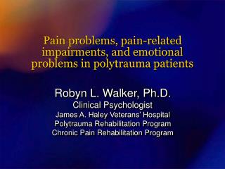 Pain problems, pain-related impairments, and emotional problems in polytrauma patients