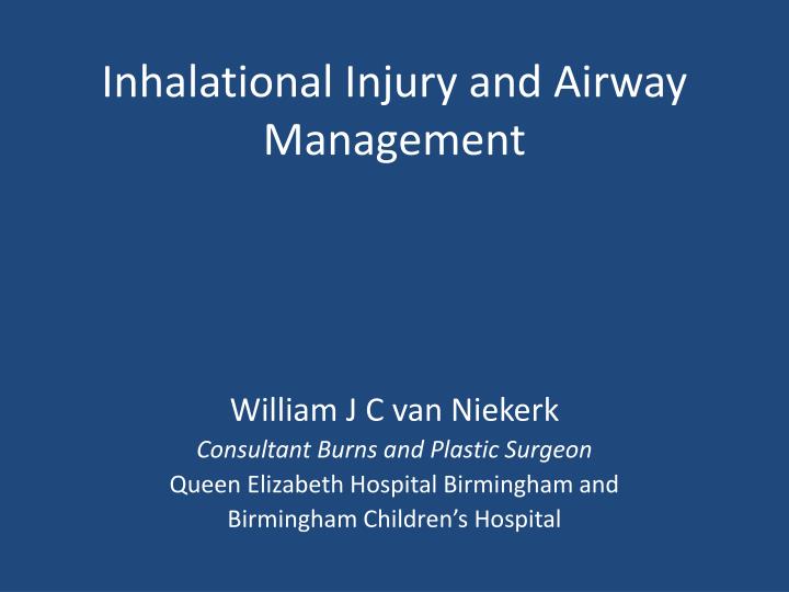 inhalational injury and airway management