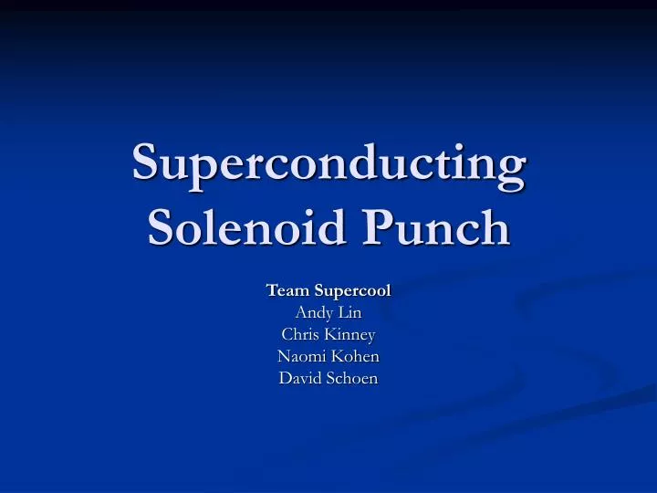 superconducting solenoid punch