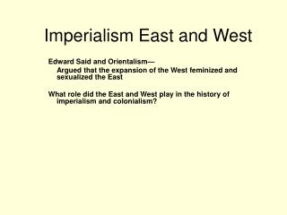 Imperialism East and West