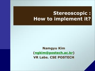 Stereoscopic : How to implement it?
