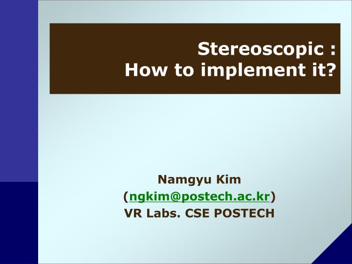 stereoscopic how to implement it
