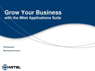 Grow Your Business with the Mitel Applications Suite