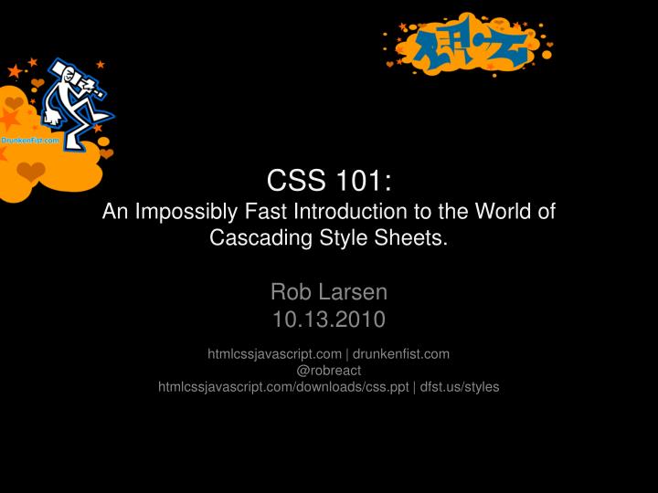 css 101 an impossibly fast introduction to the world of cascading style sheets