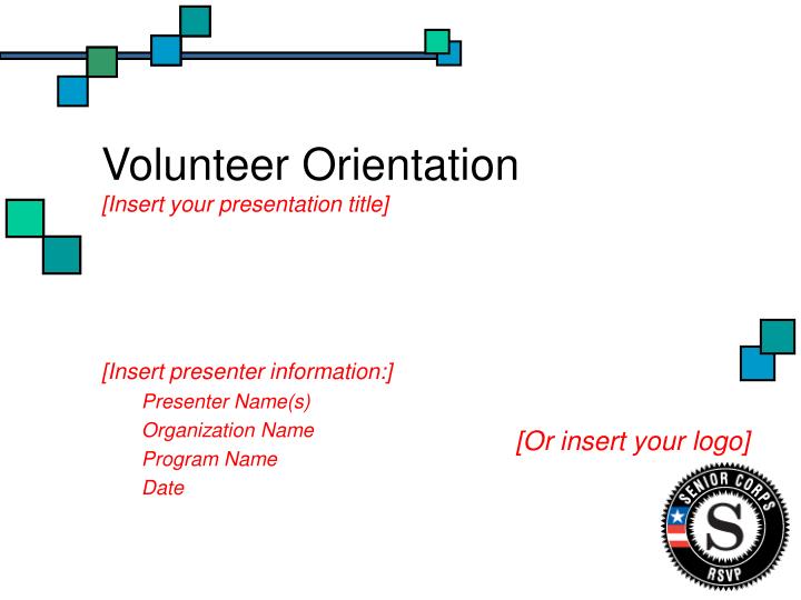 volunteer orientation insert your presentation title