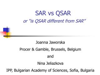 SAR vs QSAR or “is QSAR different from SAR”