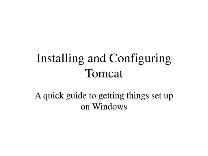 installing and configuring tomcat