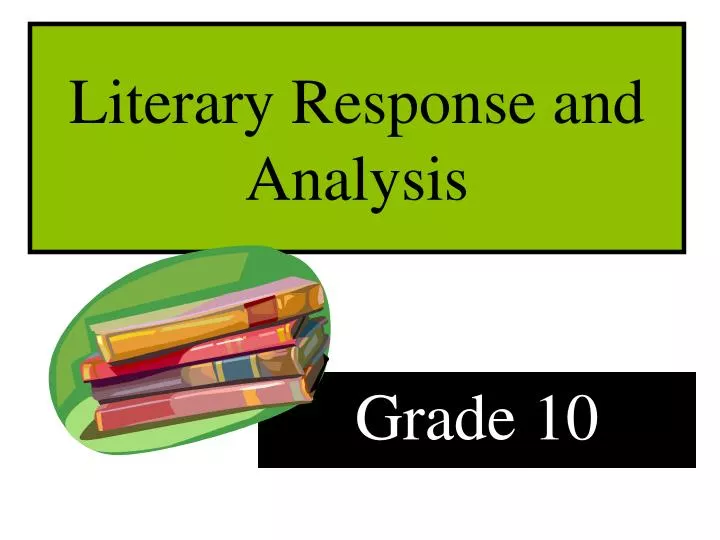 literary response and analysis