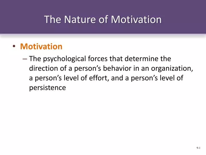 the nature of motivation