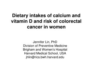 Dietary intakes of calcium and vitamin D and risk of colorectal cancer in women