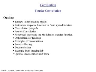 Convolution Fourier Convolution