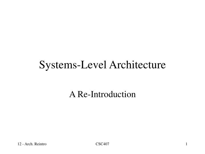 systems level architecture