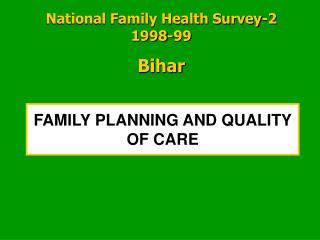 FAMILY PLANNING AND QUALITY OF CARE