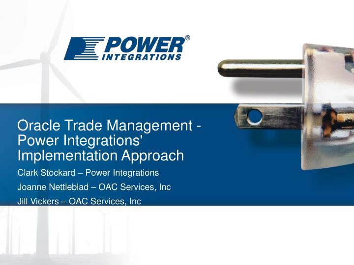 oracle trade management power integrations implementation approach
