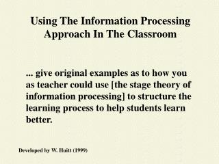 Using The Information Processing Approach In The Classroom