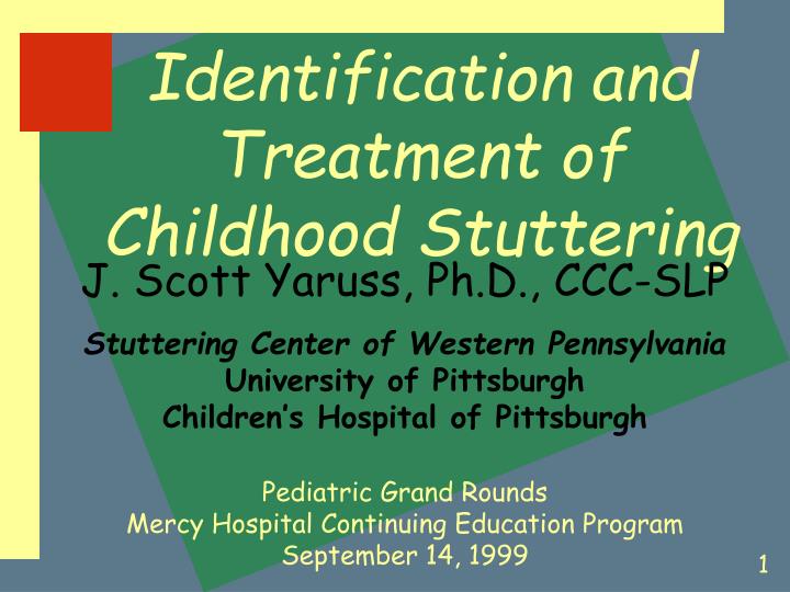 identification and treatment of childhood stuttering
