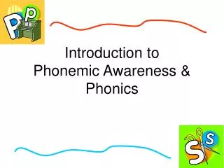 Introduction to Phonemic Awareness &amp; Phonics