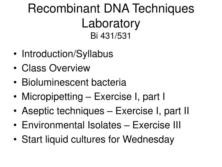 recombinant dna techniques laboratory bi 431 531