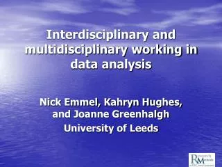 Interdisciplinary and multidisciplinary working in data analysis