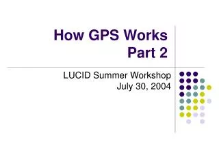 How GPS Works Part 2