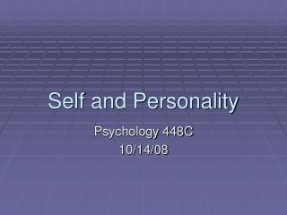 Self and Personality