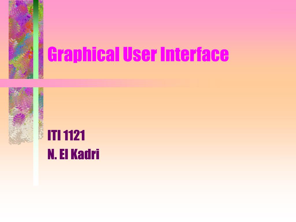 PPT - Graphical User Interface PowerPoint Presentation, free download ...