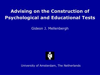 Advising on the Construction of Psychological and Educational Tests