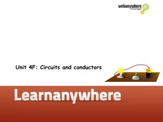 Unit 4F: Circuits and conductors