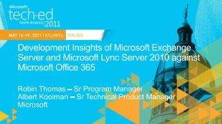 Development Insights of Microsoft Exchange Server and Microsoft Lync Server 2010 against Microsoft Office 365