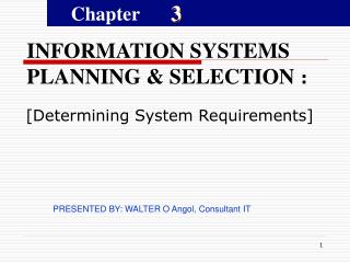INFORMATION SYSTEMS PLANNING &amp; SELECTION :