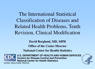 The International Statistical Classification of Diseases and Related Health Problems, Tenth Revision, Clinical Modificat