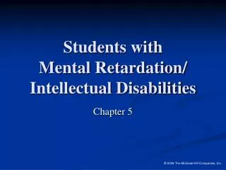 Students with Mental Retardation/ Intellectual Disabilities