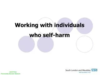 Working with individuals who self-harm
