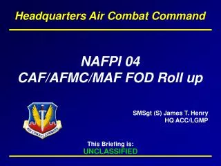 NAFPI 04 CAF/AFMC/MAF FOD Roll up