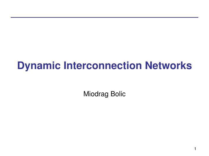 dynamic interconnection networks