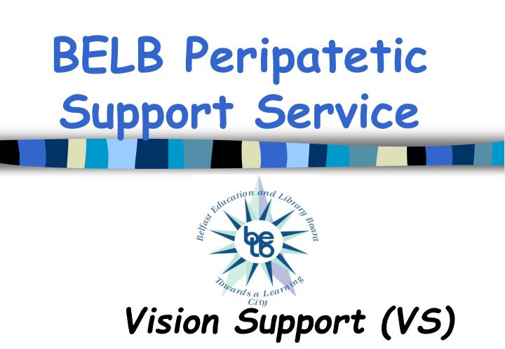 belb peripatetic support service