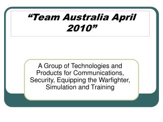 “Team Australia April 2010”